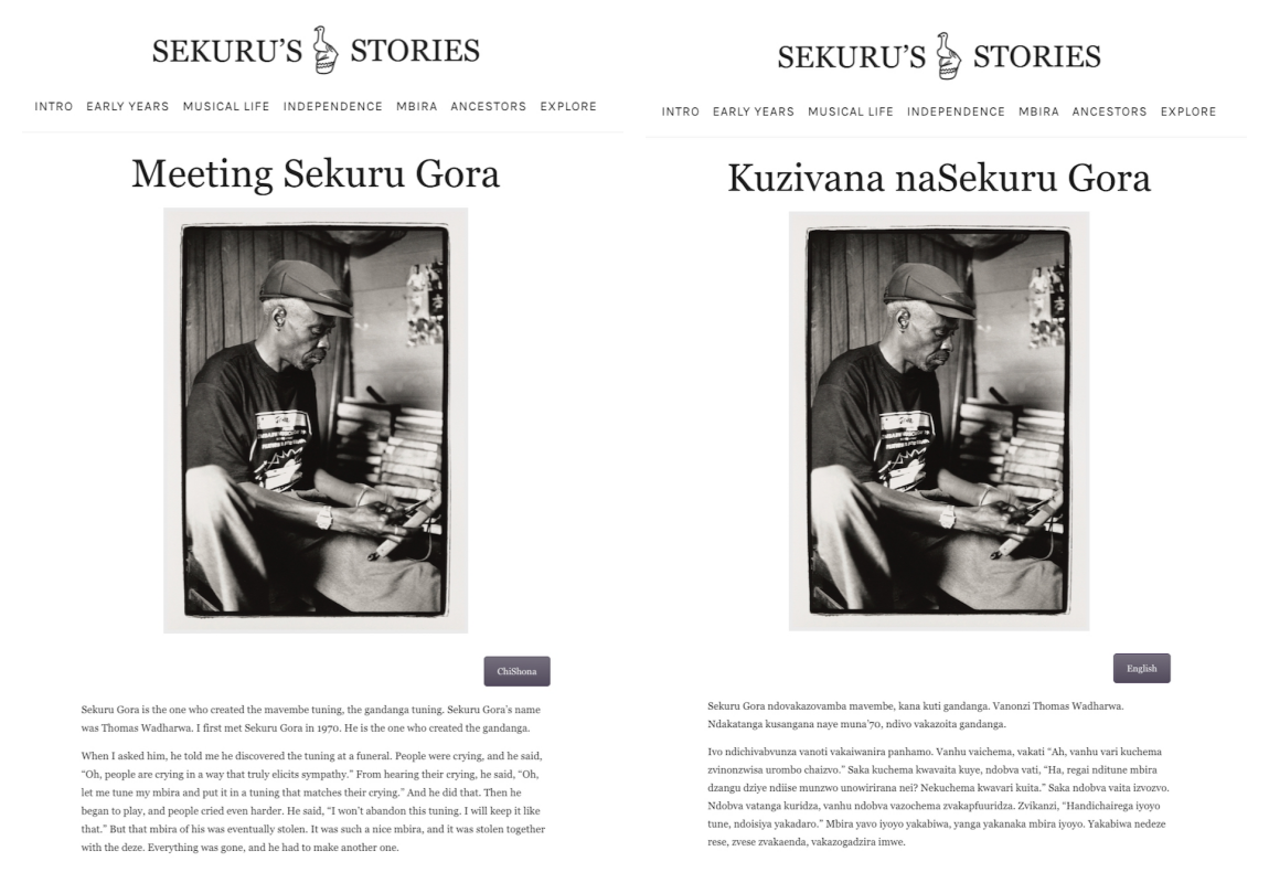 On the left, a screenshot of the English-language page from _Sekuru's Stories_ entitled “Meeting Sekuru Gora ” , with a photograph of mbira musician Sekuru Gora followed by text accompanied by a button allowing users to change languages. On the right is a screenshot of the corresponding Shona-language page entitled “Kuzivana naSekuru Gora” .